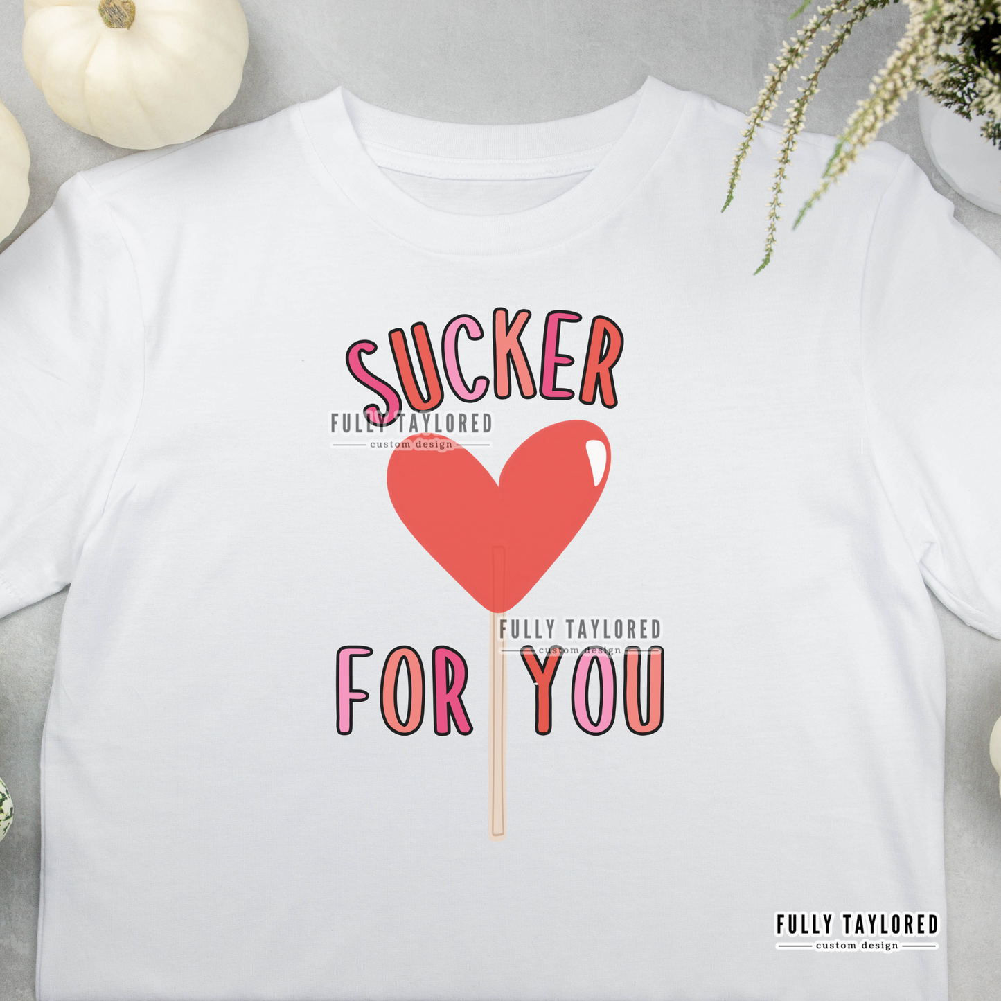 Sucker for You PNG BUNDLE for Sublimation or Print (Digital Download) (2 Files)