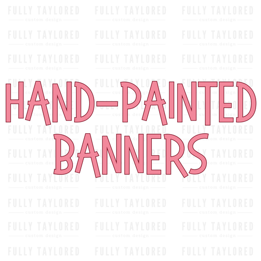 Custom Hand-Painted Banner