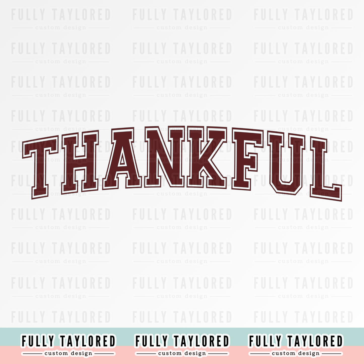 Thankful Maroon PNG for Sublimation or Print (Digital Download)