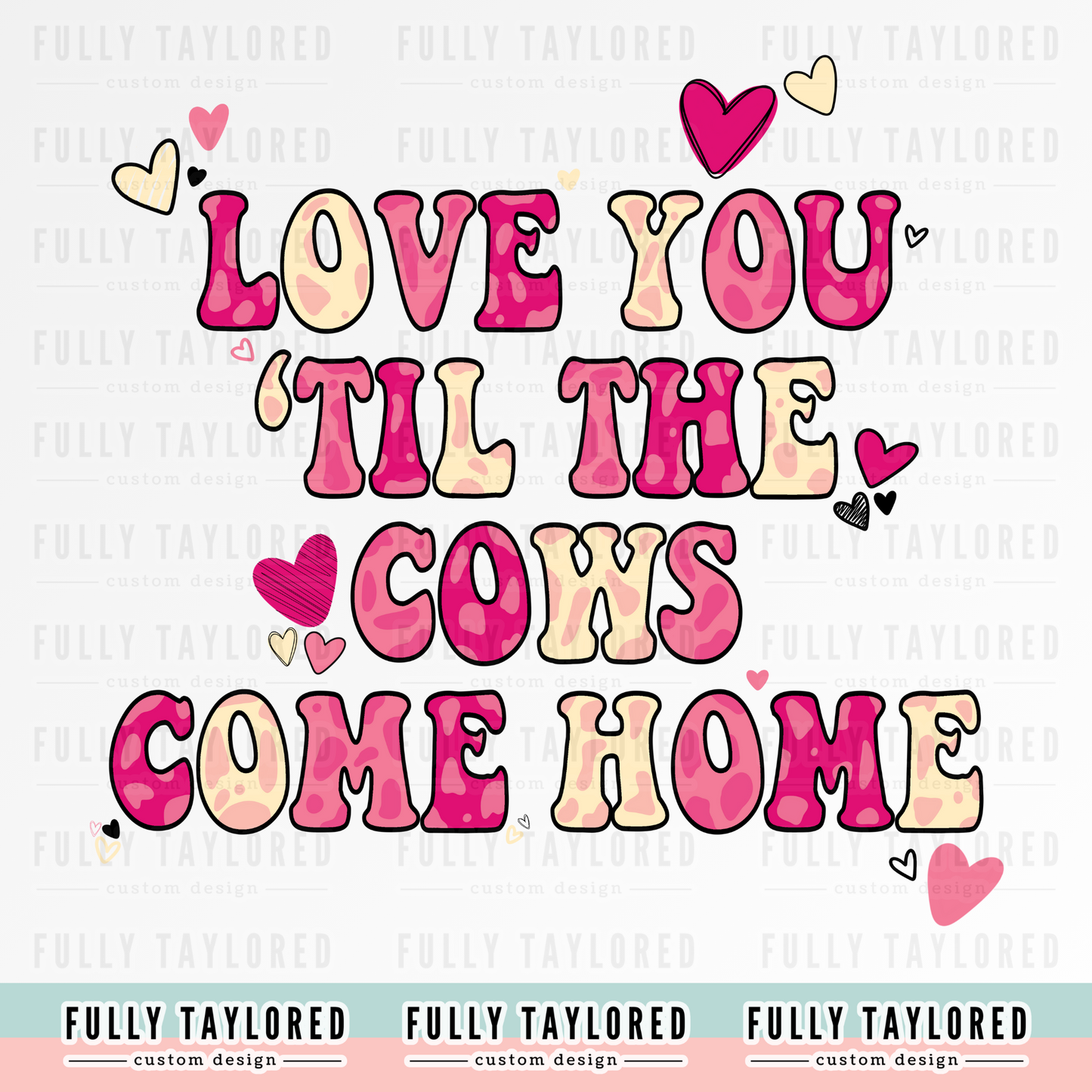 Love You Cows w/ Hearts PNG for Sublimation or Print (Digital Download)