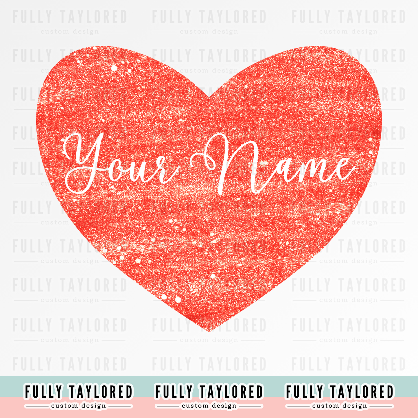 Custom Valentine Heart w/ Name PNG for Sublimation or Print (Digital Download)