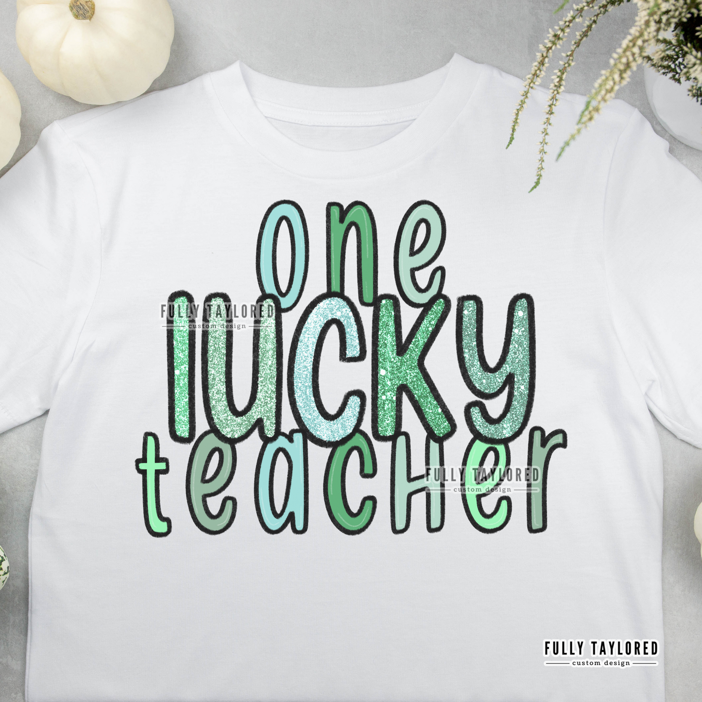 One Lucky Teacher Glitter PNG for Sublimation or Print (Digital Download)